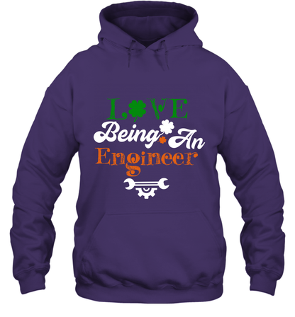 Love Being A Engineer Saint Patricks Day Shirt Hoodie Purple