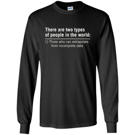 Funny T-shirt There Are Tow Types Of Pepple In The World Black