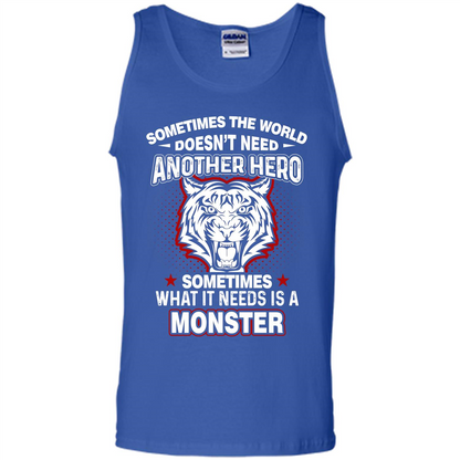 Sometimes The World Doesn't Need Another Hero T-shirt Royal