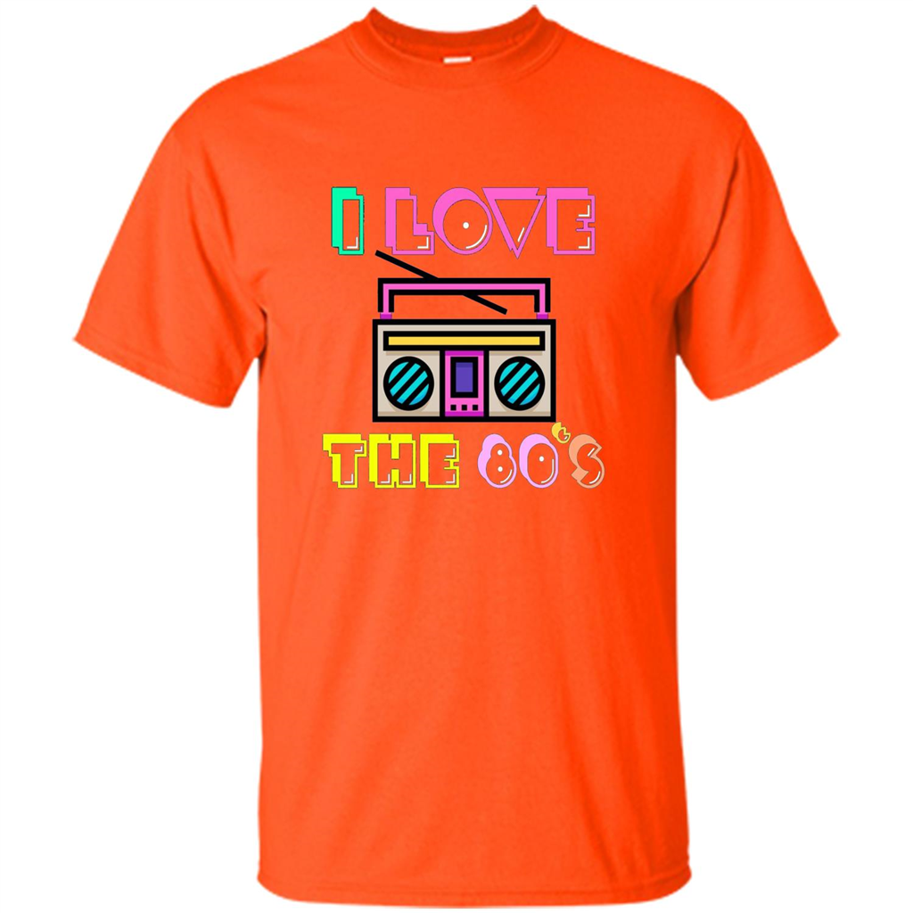 I Love The 80's T-shirt Orange