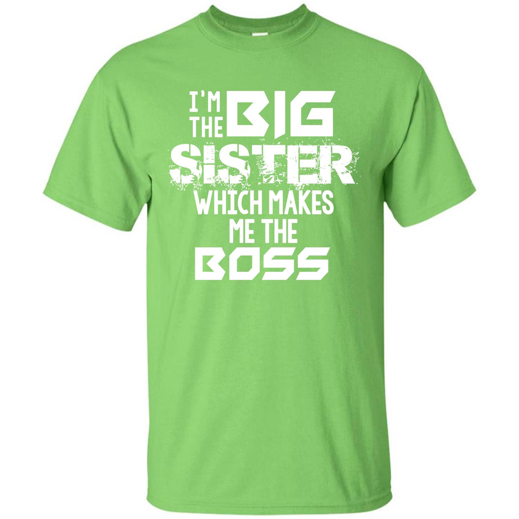 Family T-shirt I’m The Big Sister Which Makes Me The Boss T-shirt Lime