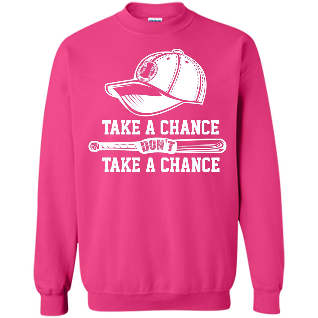 Football T-shirt Take A Chance Don't Take A Chance Heliconia