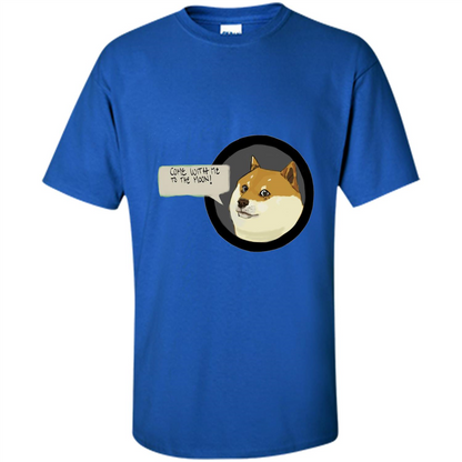 Love Dog T-shirt Come With Me To The Moon Royal