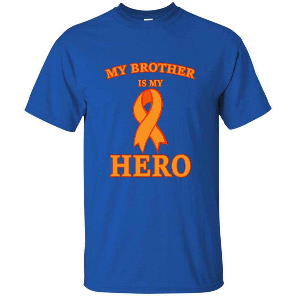 Cancer Awareness T-shirt My Brother Is My Hero Royal