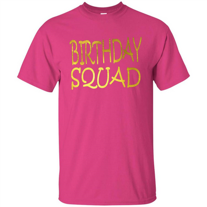 Birthday Squad T-shirt Heliconia