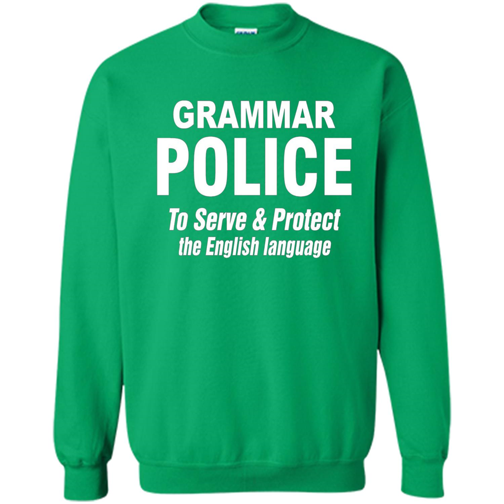 Grammar Police To Serve and Protect The English Language T-shirt