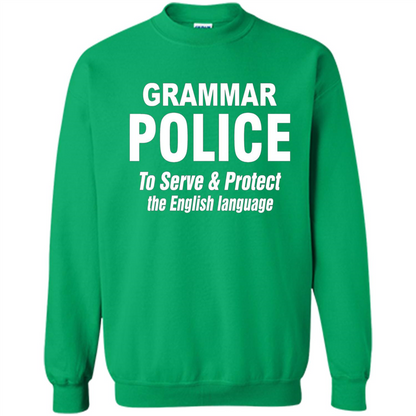Grammar Police To Serve and Protect The English Language T-shirt