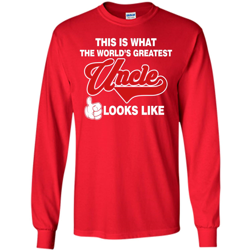 Uncle T-shirt This Is What The World's Greatest Uncle Looks Like Red