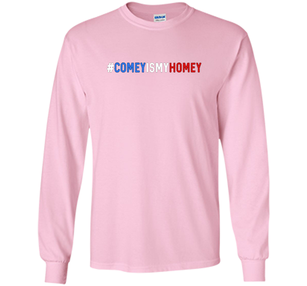 Comey Is My Homey T-Shirt cool shirt Light Pink