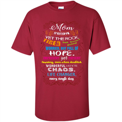Mommy T-shirt Mom Emotional Yet The Rock Tired Cardinal