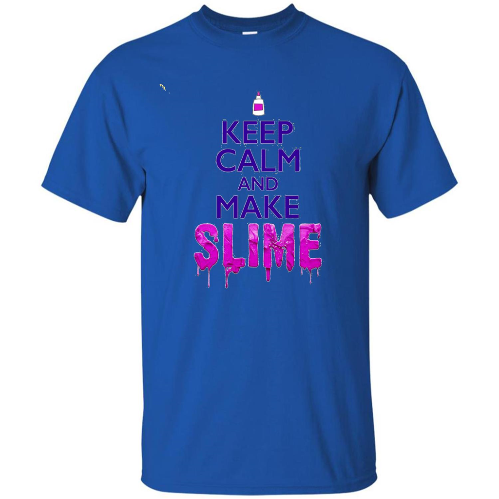 Keep Calm And Make Slime T-shirt Royal
