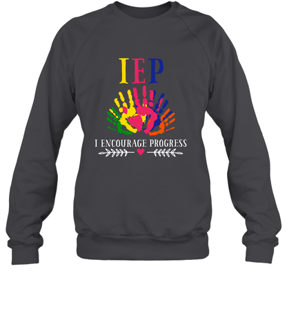 IEP I Encourage Progress Colors Fingerprint Hand Shirt Sweatshirt Sweatshirt Dark Heather