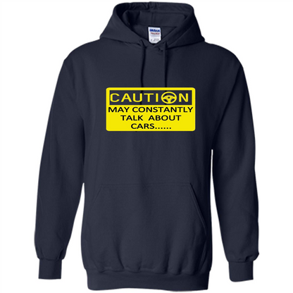 Car Lover T-Shirt Caution May Constantly Talk About Cars Navy