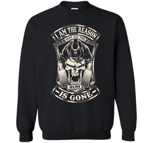 I Am The Reason Why All The Rum Is Gone Funny Wine T-shirt Black