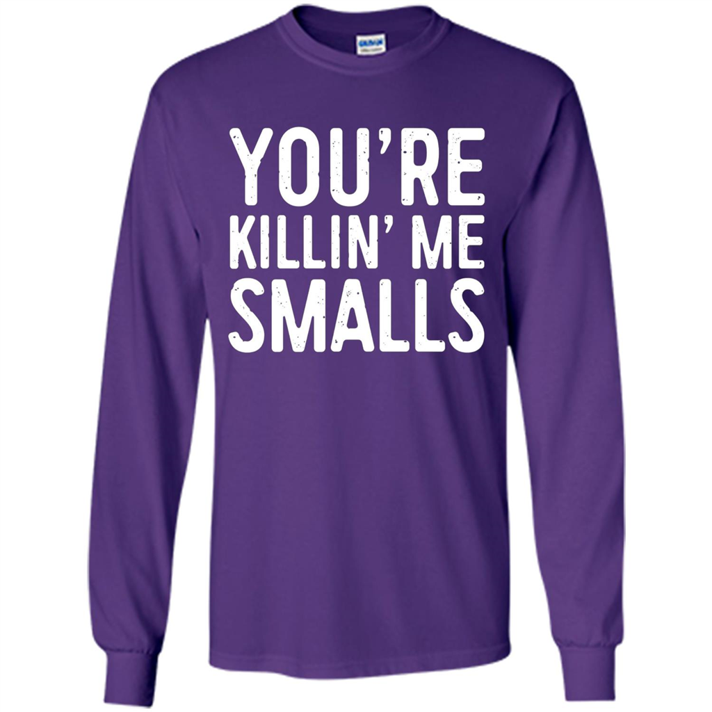 Funny Baseball Gift You're Killing Me Smalls T-shirt Purple