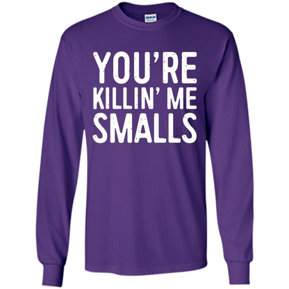 Funny Baseball Gift You're Killing Me Smalls T-shirt Purple