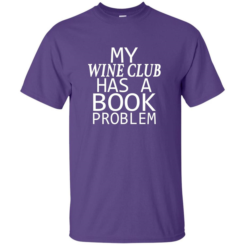 My Wine Club Has A Book Problem T-shirt Purple