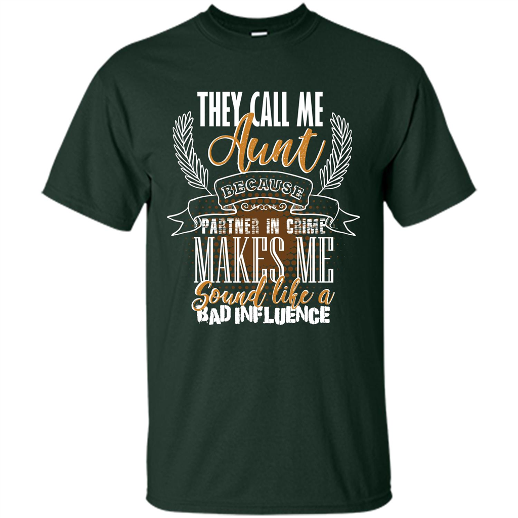 Funny Aunt T-shirt They Call Me Aunt Forest Green