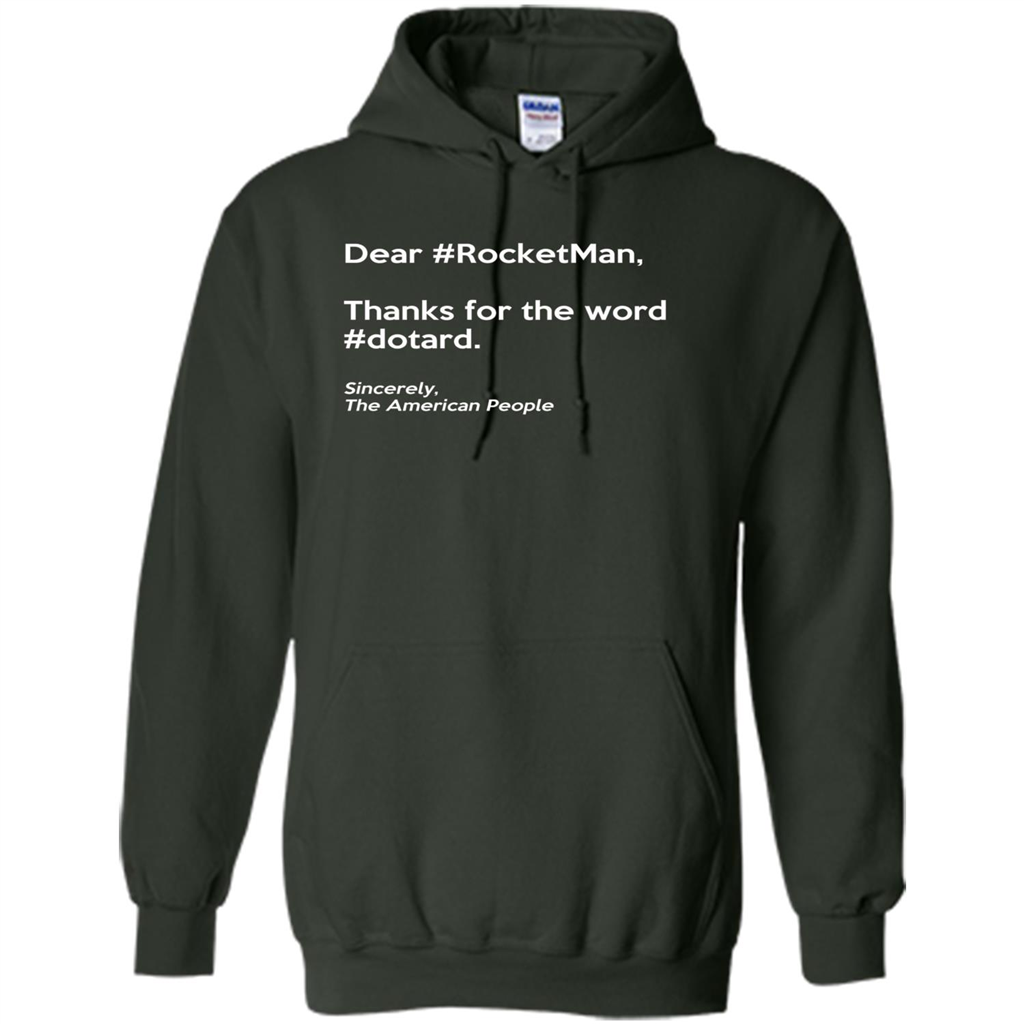 Dear #Rocketman, Thanks For Word #Dotard T-Shirt