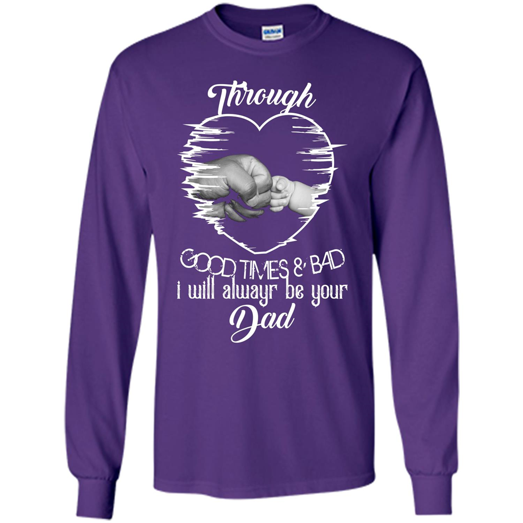 Daddy T-shirt I Will Always Be Your Dad Purple