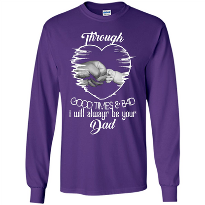Daddy T-shirt I Will Always Be Your Dad Purple