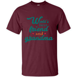 Grandma T-shirt World‰۪s Best Friend And Grandma