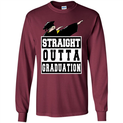 Straight Outta Graduation Dab Shirt College Graduate Gifts Maroon