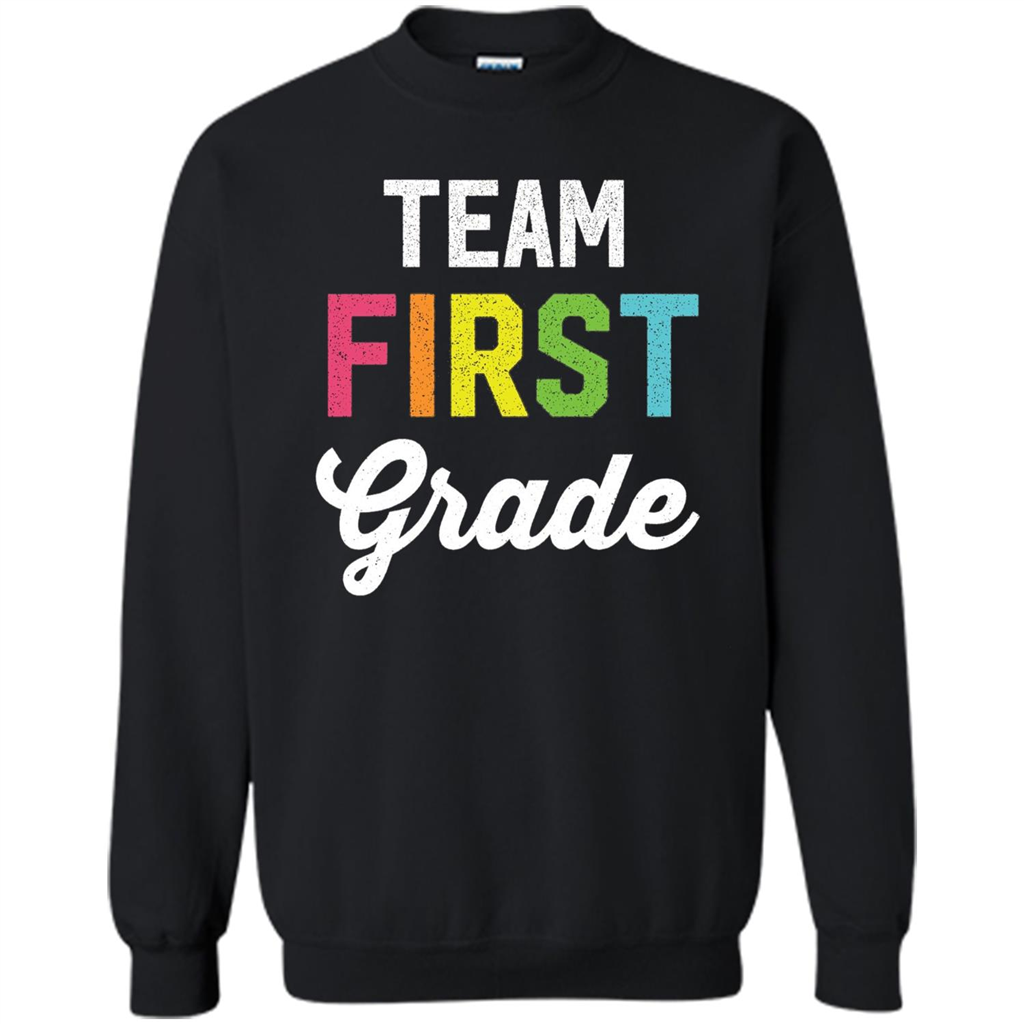 Team 1st First Grade Teacher T-shirt Black