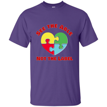 Autism Awareness T-shirt See the Able Not the Label Purple