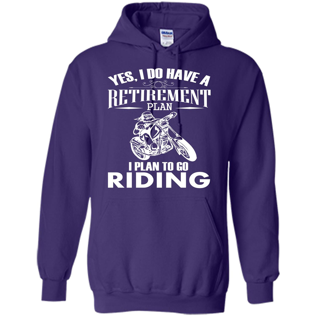 Rider T-shirt Yes, I Do Have A Retirement Plan I Plan To Go Riding Purple