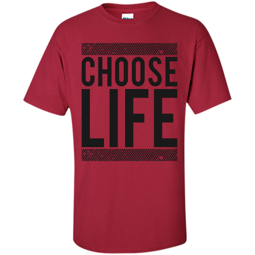 Choose Life T-Shirt Cardinal