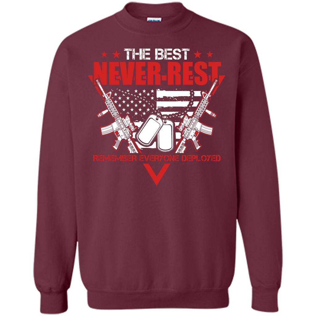 Military T-shirt RED The Best Never Rest Remember Everyone Deployed Maroon