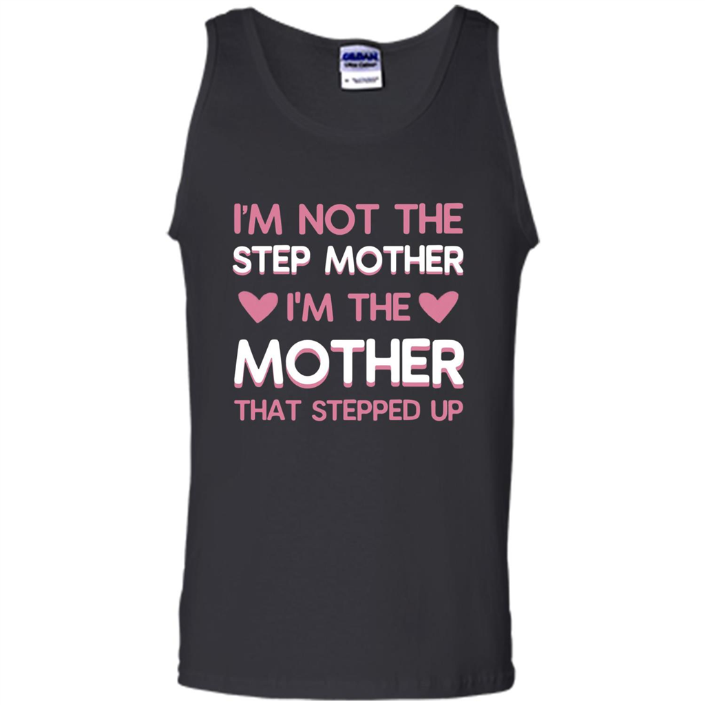 I'm Not The Step Mother T-Shirt Black