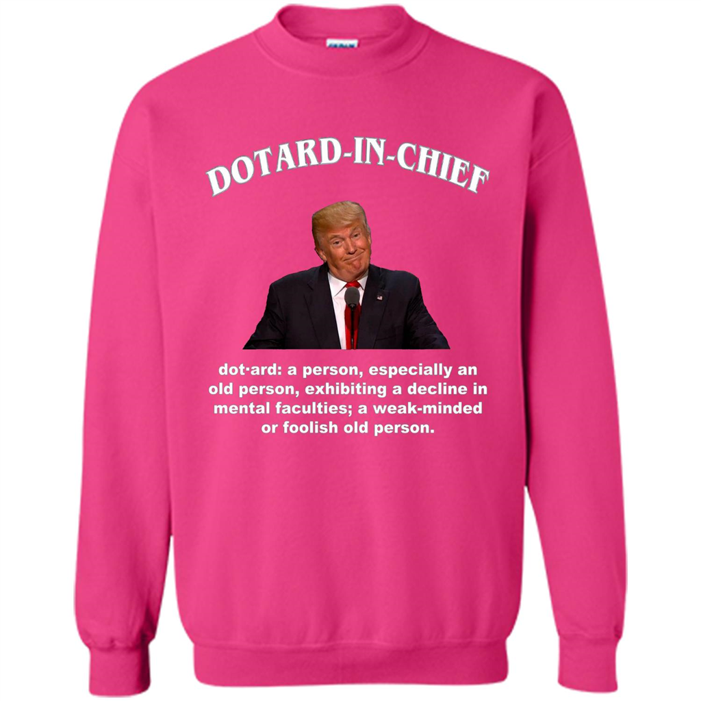 Funny American President T-shirt Dotard In Chief T-shirt Heliconia