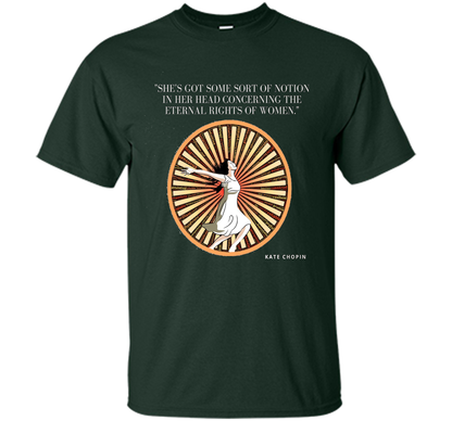 Kate Chopin Eternal Rights of Women Literary T-Shirt shirt Forest Green