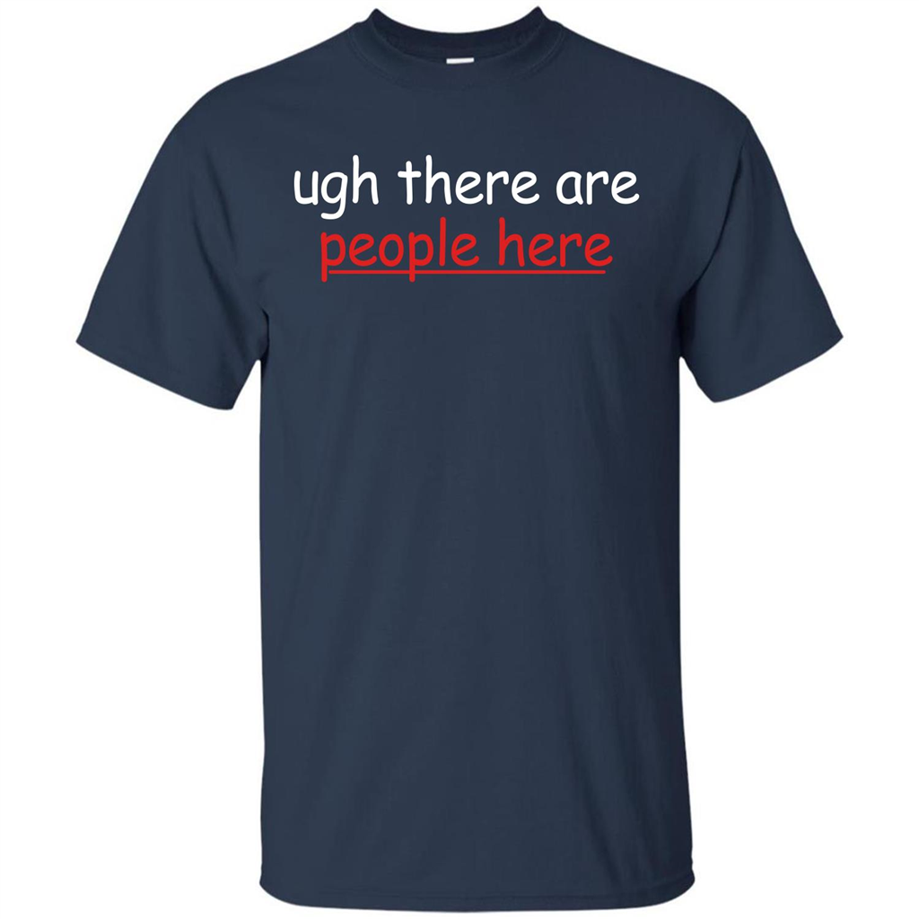Ugh There Are People Here T-shirt Navy