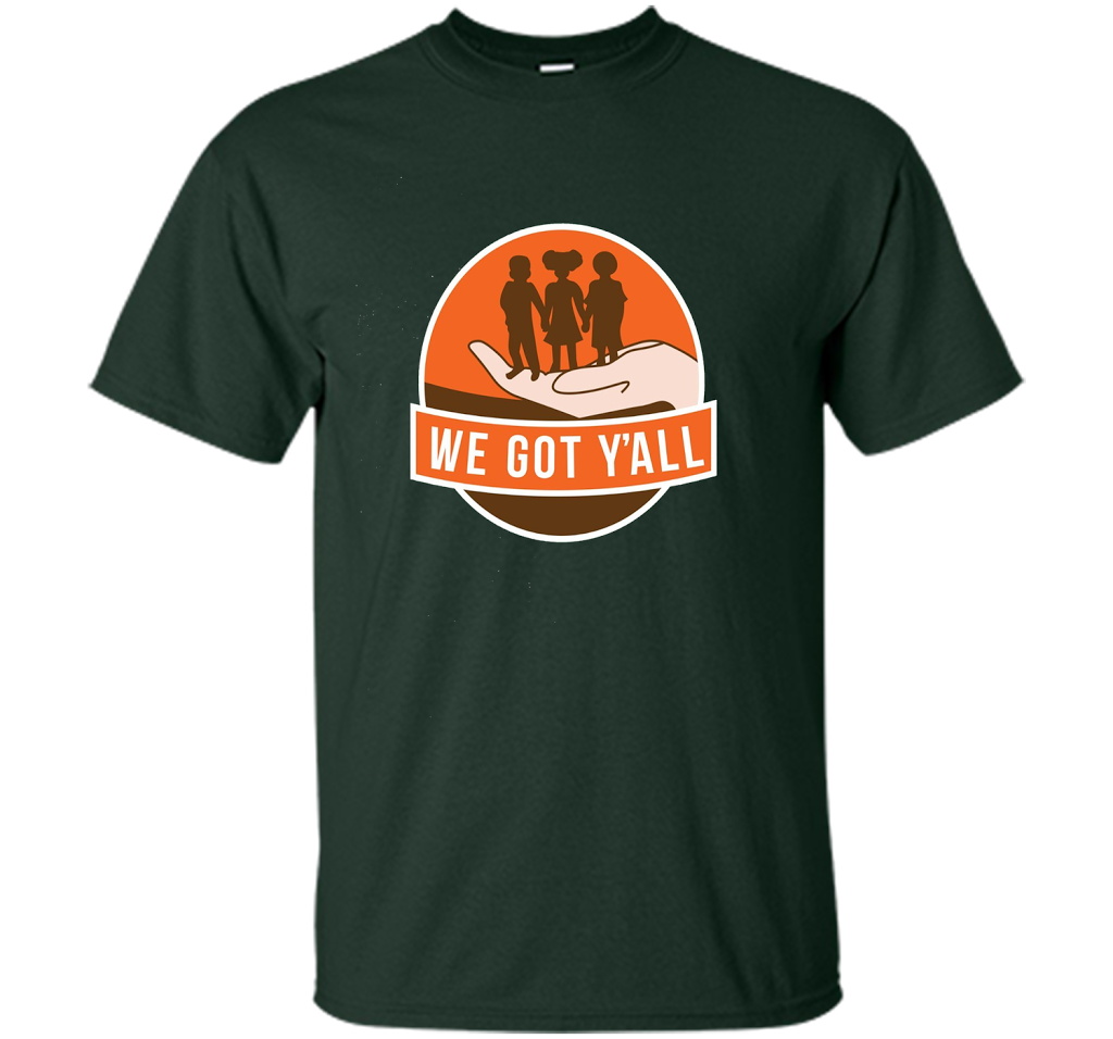 We Got Y'all T-shirt Forest Green