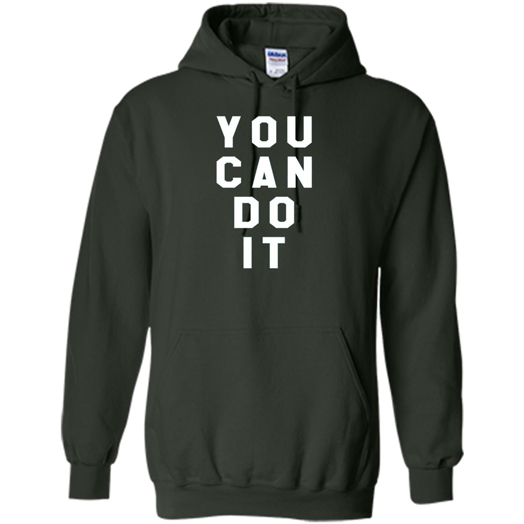 You Can Do It T-Shirt Forest Green