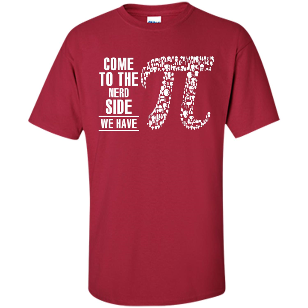 Nerd T-shirt Come To The Nerd Side We Have Pi Cardinal