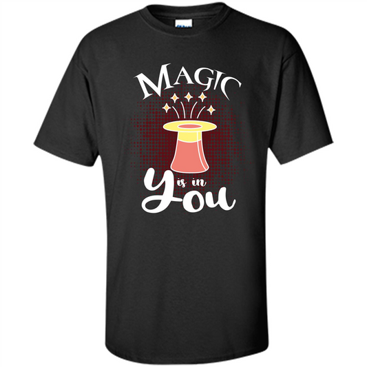 Magic Is In You T-shirt Black