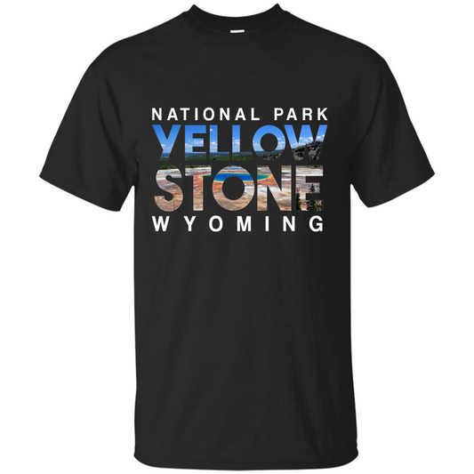 National Park Yellowstone Yellow Stone Photo Wyoming T-shirt Black