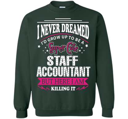 Staff Accountant T-Shirt cool shirt Forest Green