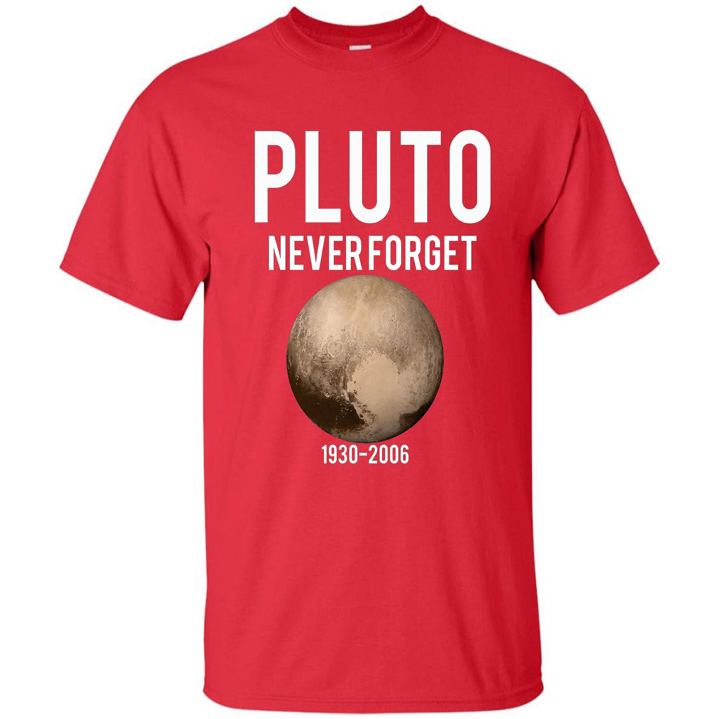 Funny Pluto Never Forget 1930-2006 T-shirt Red