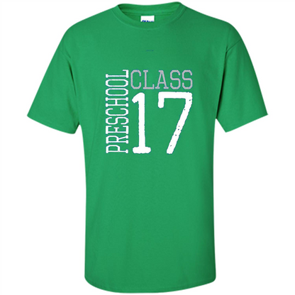 Preschool Class 2017 T-Shirt Irish Green