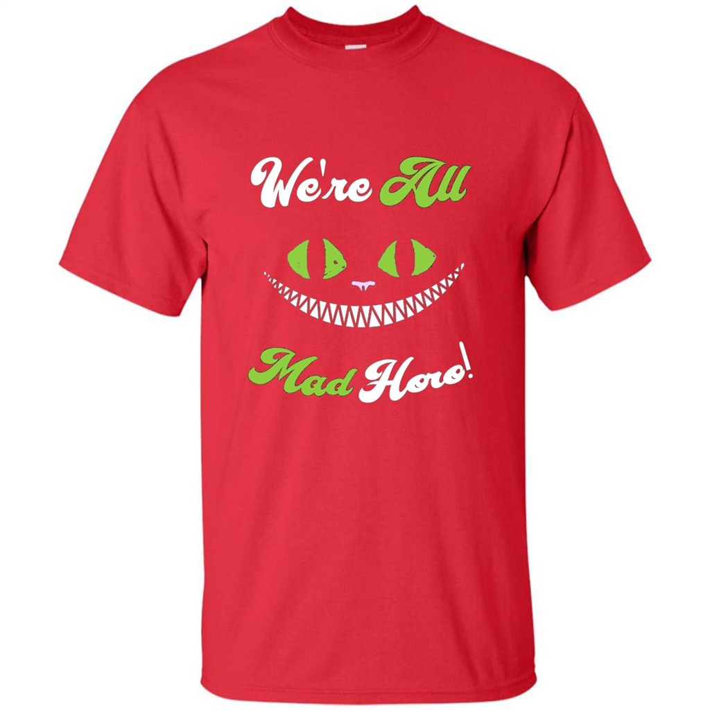 We're All Mad Here T-shirt Funny Cat T-shirt Red
