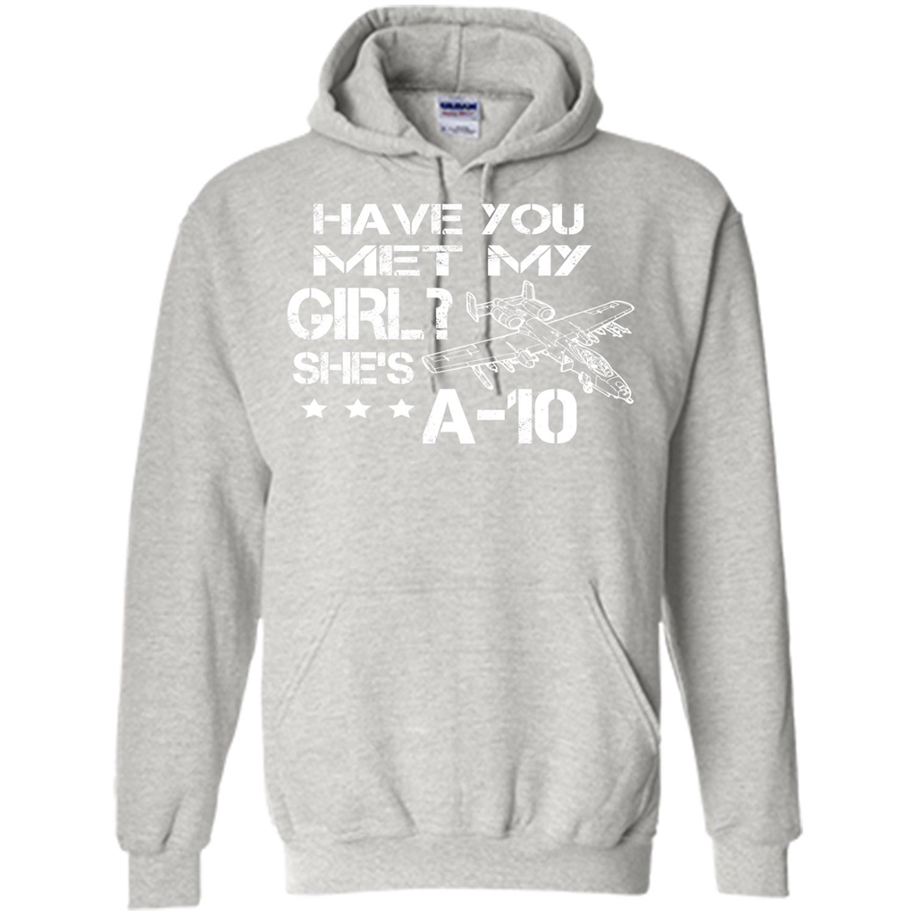 Have You Met My Girl She's A-10 T-shirt Ash