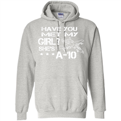 Have You Met My Girl She's A-10 T-shirt Ash