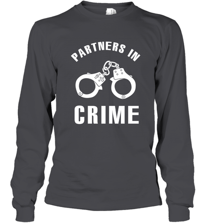 Partners In Crime Shirt Long Sleeve T-Shirt Long Sleeve T-Shirt Dark Heather