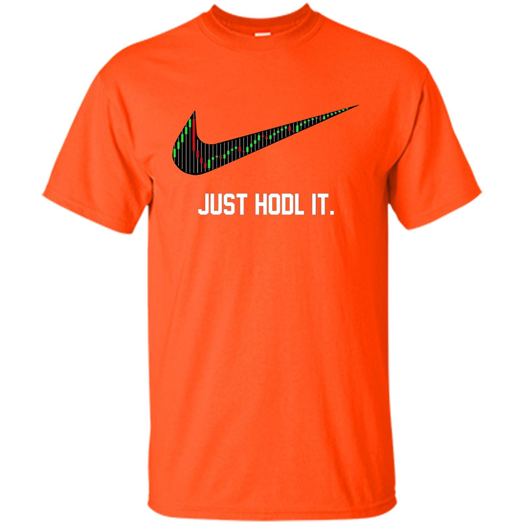 Funny Saying Just Hodl It T Shirt Cryptocurrency T-Shirt Orange