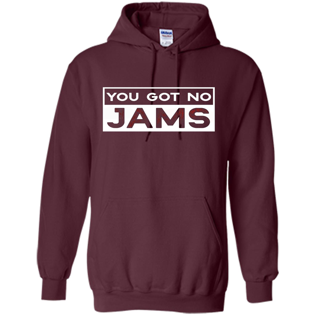 You Got No Jams T-shirt Maroon